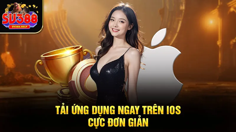 Tải ứng dụng ngay trên iphone(ios) cực đơn giản